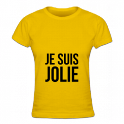 Tshirt je suis jolie pour femmes